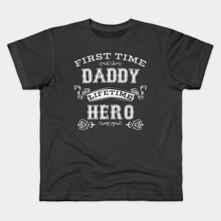 New Dad First Time Dad Lifetime Hero Kids T-Shirt